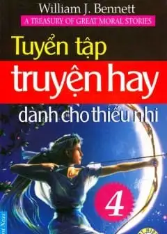 Tuyển Tập Truyện Hay Dành Cho Thiếu Nhi - Tập 4