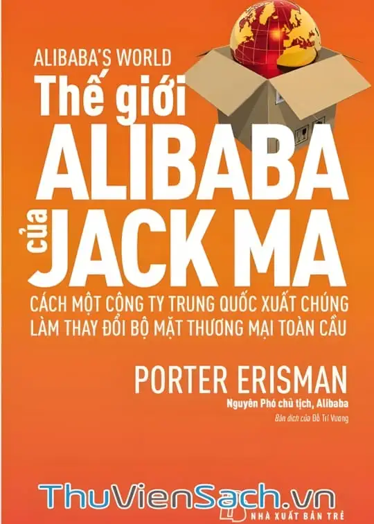 Ảnh bìa sách Thế Giới Alibaba Của Jack Ma