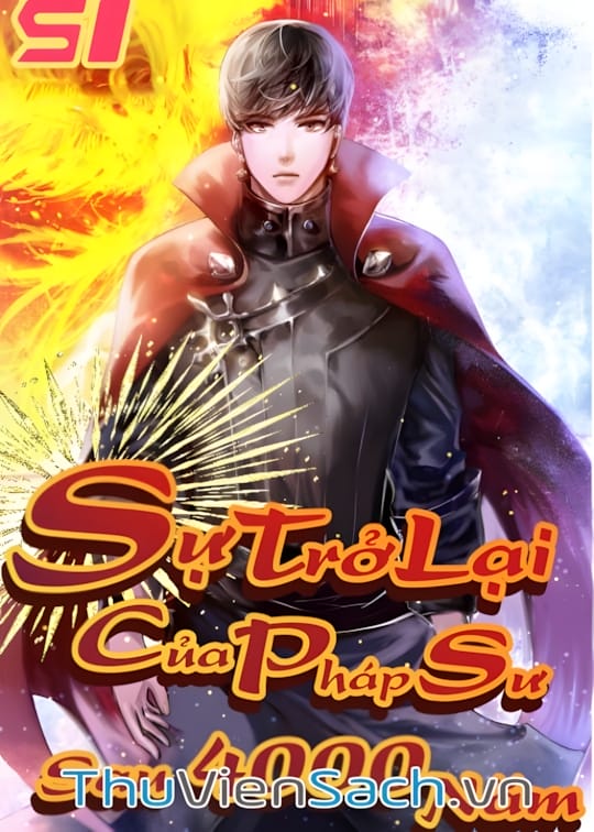 Ảnh bìa sách Sự Trở Lại Của Pháp Sư Vĩ Đại Sau 4000 Năm