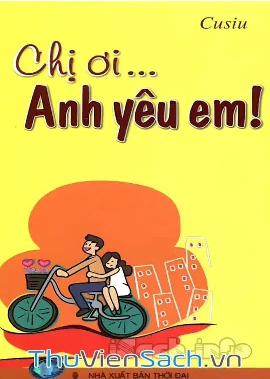 Ảnh bìa sách Chị Ơi Anh Yêu Em