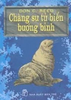 Chàng Sư Tử Biển Bướng Bỉnh