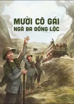 Ảnh Mười Cô Gái Ngã Ba Đồng Lộc