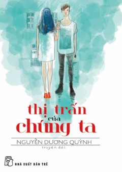 Thị Trấn Của Chúng Ta