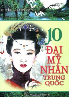 Sách 10 Đại Mỹ Nhân Trung Quốc