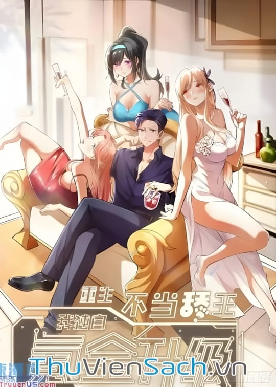 Ảnh bìa sách Trọng Sinh Không Làm Chạn Vương, Tôi Một Mình Nạp Game Thăng Cấp