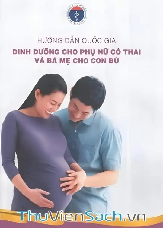 Ảnh bìa sách Hướng Dẫn Quốc Gia - Dinh Dưỡng Cho Phụ Nữ Mang Thai Và Bà Mẹ Cho Con Bú
