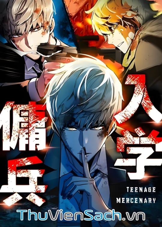 Ảnh bìa sách Bạn Học Của Tôi Là Lính Đánh Thuê