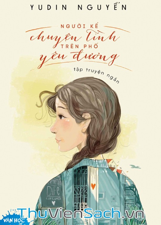 Ảnh bìa sách Người Kể Chuyện Tình Trên Phố Yêu Đương