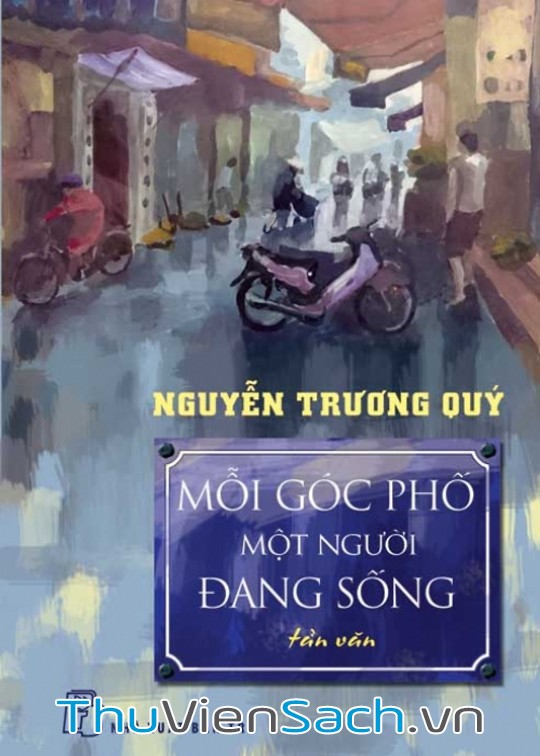 Ảnh bìa sách Mỗi Góc Phố Một Người Đang Sống
