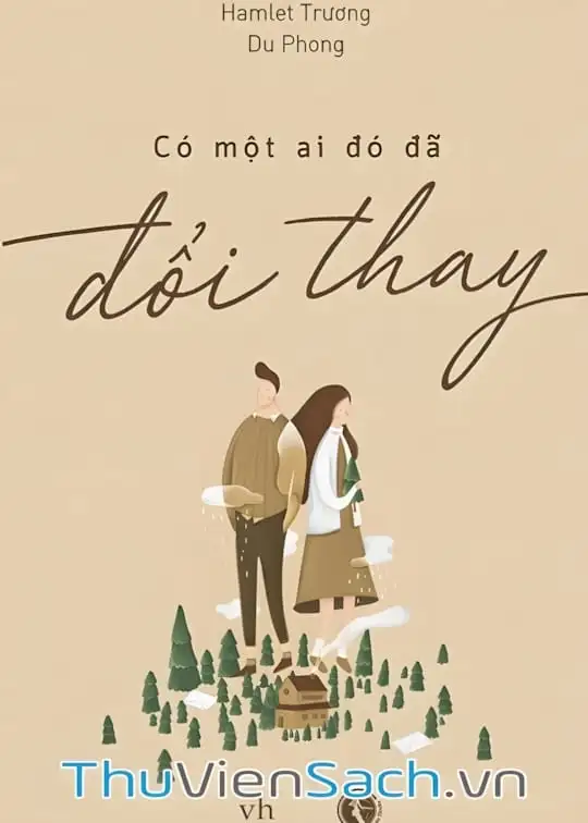 Ảnh bìa sách Có Một Ai Đó Đã Đổi Thay