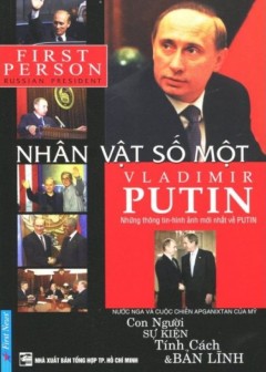 Nhân Vật Số 1 - Vladimir Putin