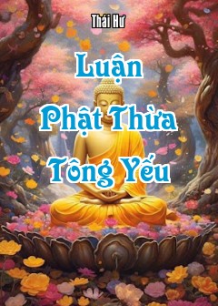 Sách Luận Phật Thừa Tông Yếu