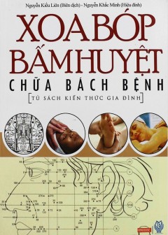 Bấm Huyệt Chữa Bách Bệnh