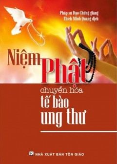 Niệm Phật Chuyển Hóa Tế Bào Ung Thư