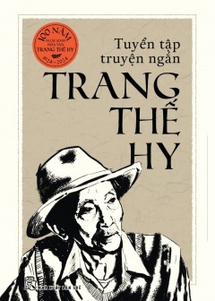 Truyện Ngắn Trang Thế Hy