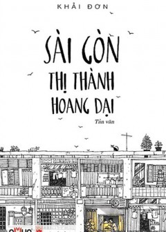 Sài Gòn Thị Thành Hoang Dại