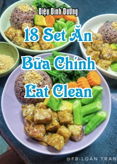 18 Set Ăn Bữa Chính Eat Clean