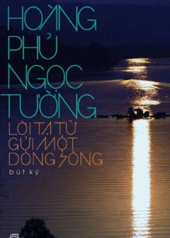 Lời Tạ Từ Gửi Một Dòng Sông