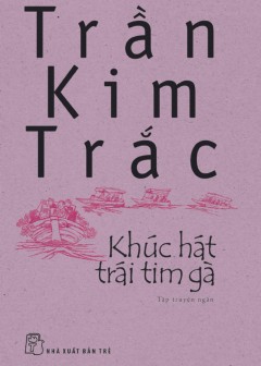 Khúc Hát Trái Tim Gà