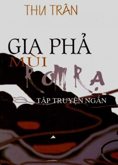 Gia Phả Mùi Rơm Rạ