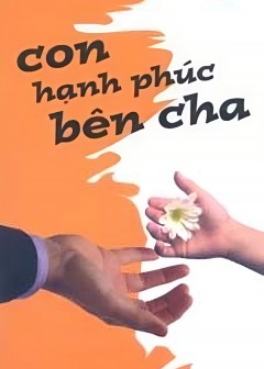 Con Hạnh Phúc Bên Cha