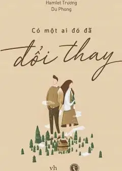 Có Một Ai Đó Đã Đổi Thay