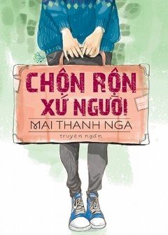 Chộn Rộn Xứ Người