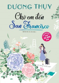 Chờ Em Đến San Francisco