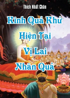 Kinh Quá Khứ Hiện Tại Vị Lai Nhân Quả