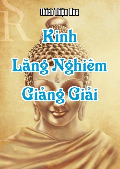 Kinh Lăng Nghiêm Giảng Giải