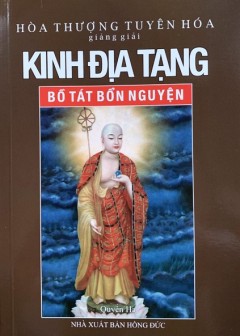 Kinh Địa Tạng Bồ Tát Bổn Nguyện Giảng Thuật