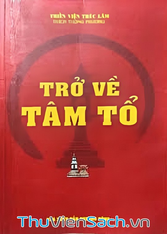 Ảnh bìa sách Trở Về Tâm Tổ