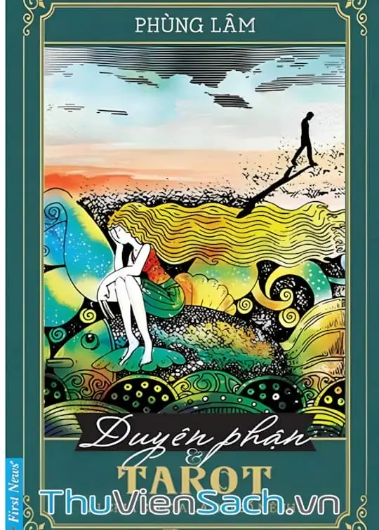 Ảnh bìa sách Duyên Phận Và Tarot - Ai Chia Cho Ta Lá Bài Số Mệnh