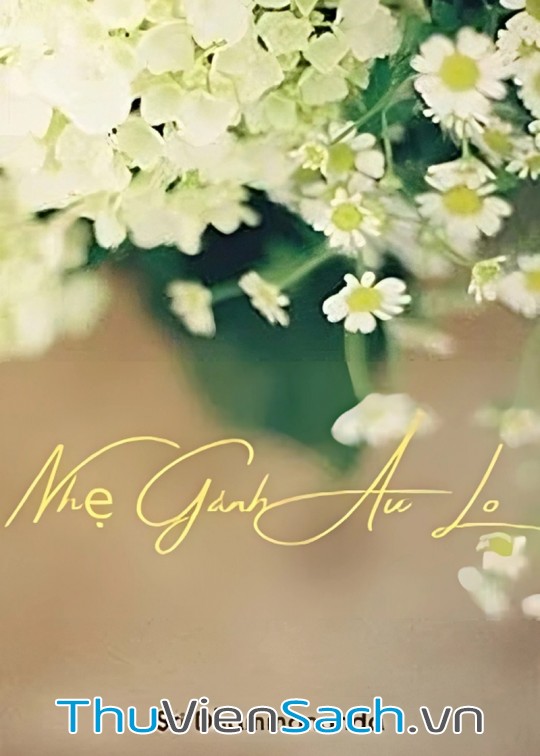 Ảnh bìa sách Nhẹ Gánh Âu Lo
