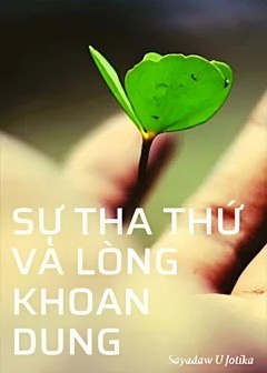 Sự Tha Thứ Và Lòng Khoan Dung