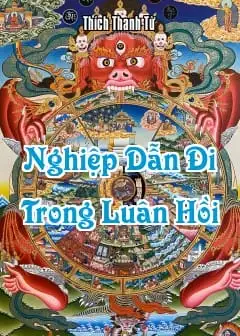 Ảnh Nghiệp Dẫn Đi Trong Luân Hồi