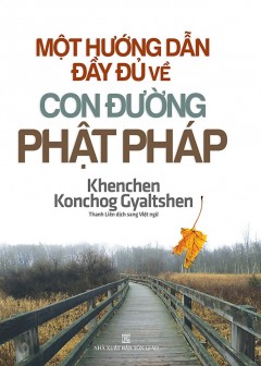 Sách Một Hướng Dẫn Đầy Đủ Về Con Đường Phật Pháp