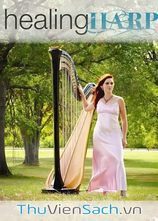 Ảnh bìa sách Chữa Lành Bằng Đàn Hạc - Healing Harp
