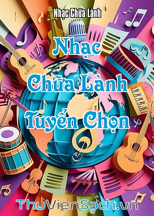 Ảnh bìa sách Nhạc Chữa Lành Tuyển Chọn