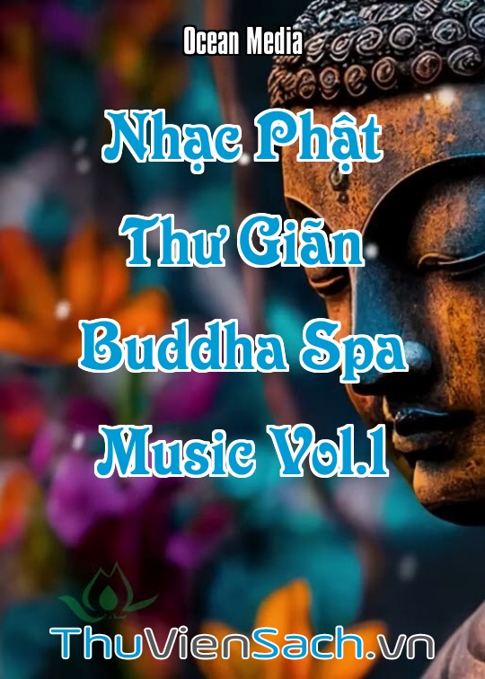 Ảnh bìa sách Nhạc Phật Thư Giãn - Buddha Spa Music Vol.1