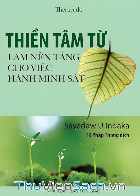 Ảnh bìa sách Thiền Tâm Từ - Làm Nền Tảng Cho Việc Hành Minh Sát