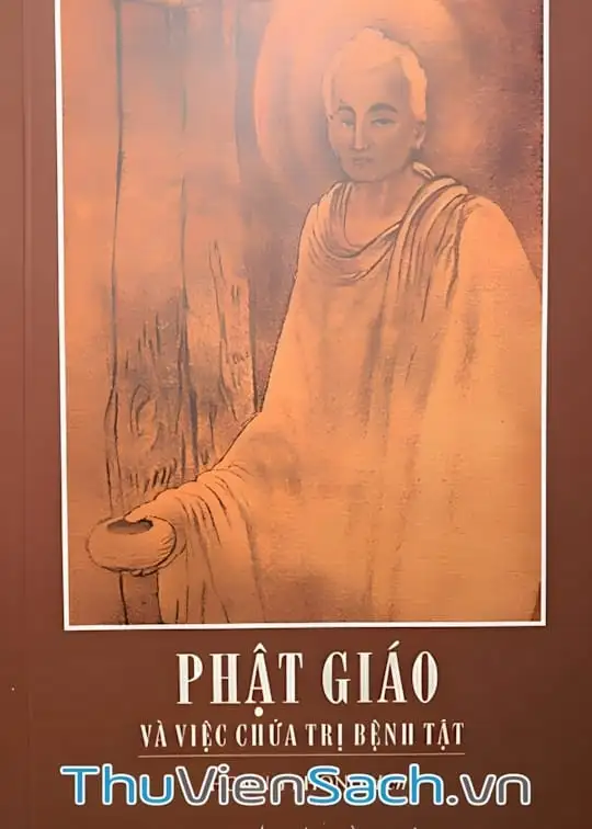 Ảnh bìa sách Phật Giáo Và Việc Chữa Trị Bệnh Tật