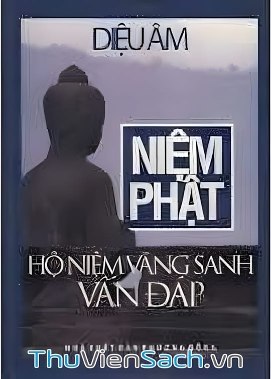 Ảnh bìa sách Niệm Phật Hộ Niệm Vãng Sinh Vấn Đáp