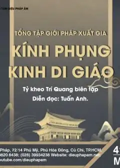 Ảnh Tổng Tập Giới Pháp Xuất Gia - Kính Phụng Kinh Di Giáo