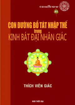 Con Đường Bồ Tát Nhập Thế Trong Kinh Bát Đại Nhân Giác