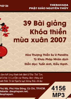 39 Bài Giảng Khóa Thiền Mùa Xuân 2007