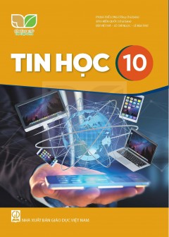 Bộ Sách Kết Nối Tri Thức Với Cuộc Sống: Tin Học Lớp 10