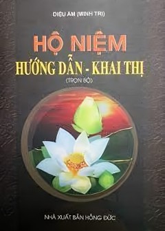 Hộ Niệm - Hướng Dẫn Khai Thị