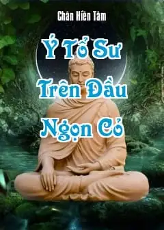 Ý Tổ Sư Trên Đầu Ngọn Cỏ
