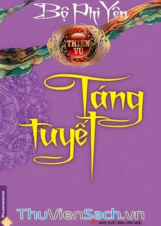 Ảnh bìa sách Thiên Vũ Tập 4: Táng Tuyết